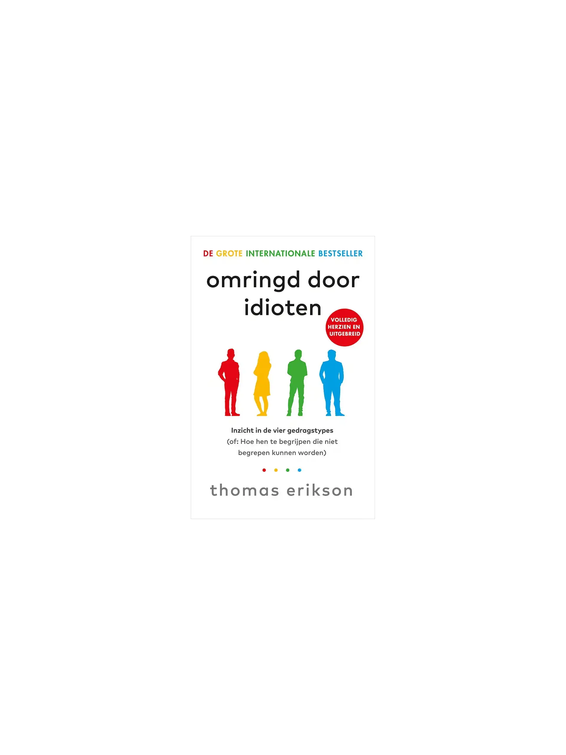 Omringd door idioten