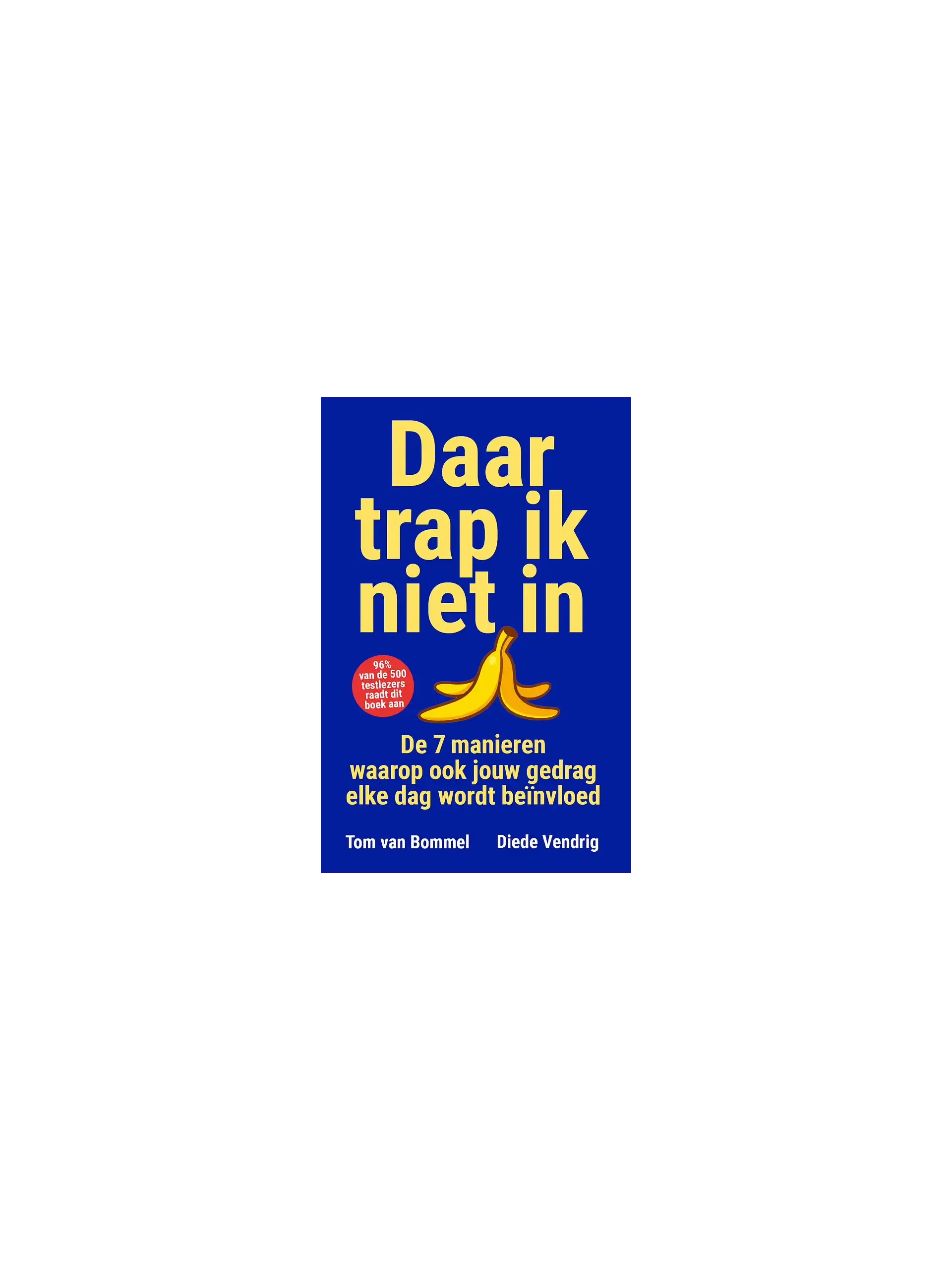 Daar trap ik niet in