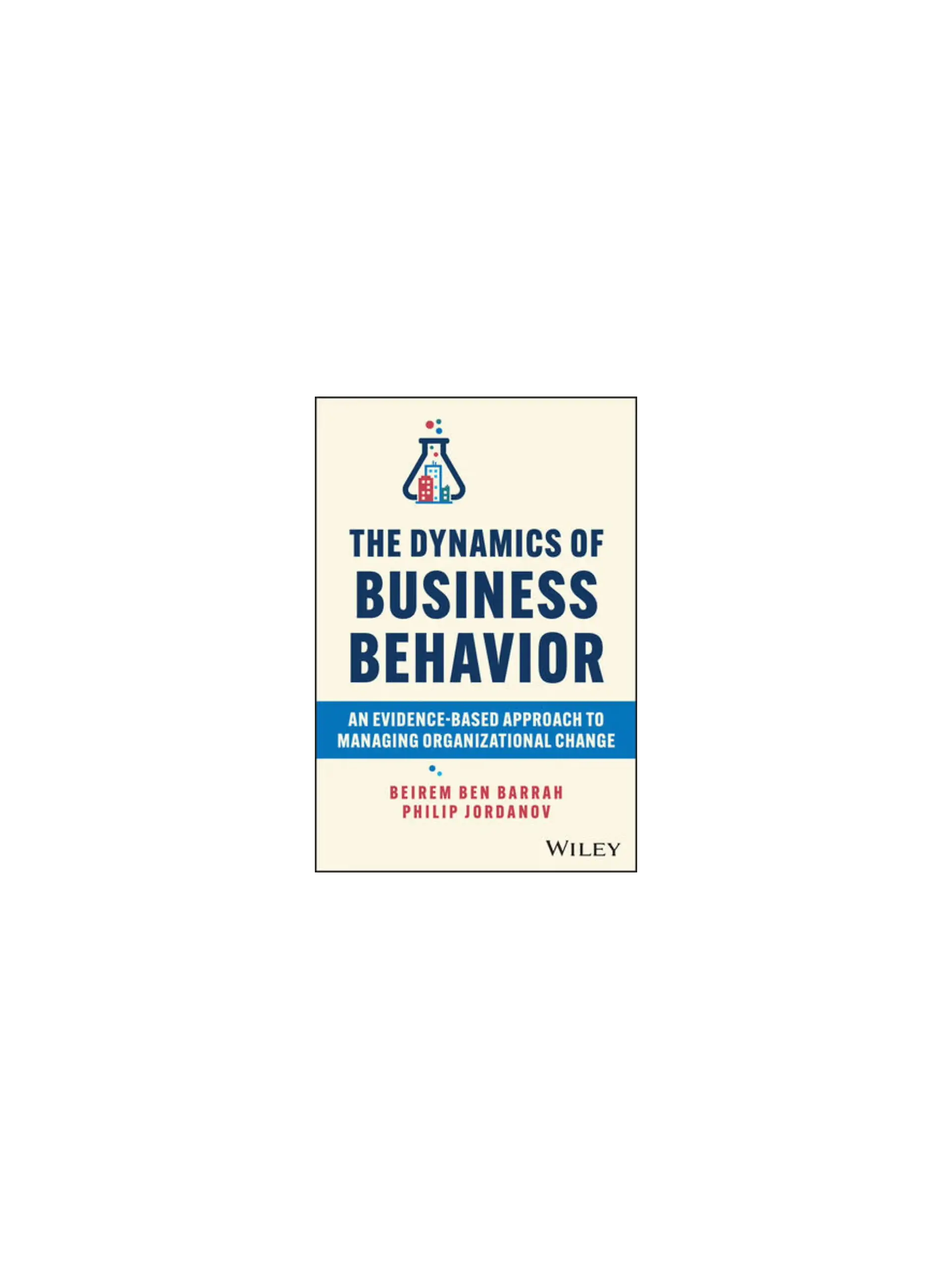 The Dynamics of Business Behavior