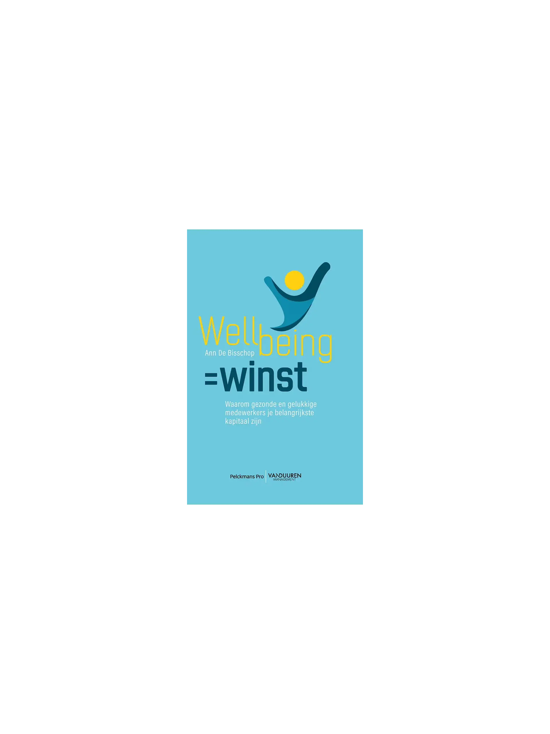 Wellbeing is winst