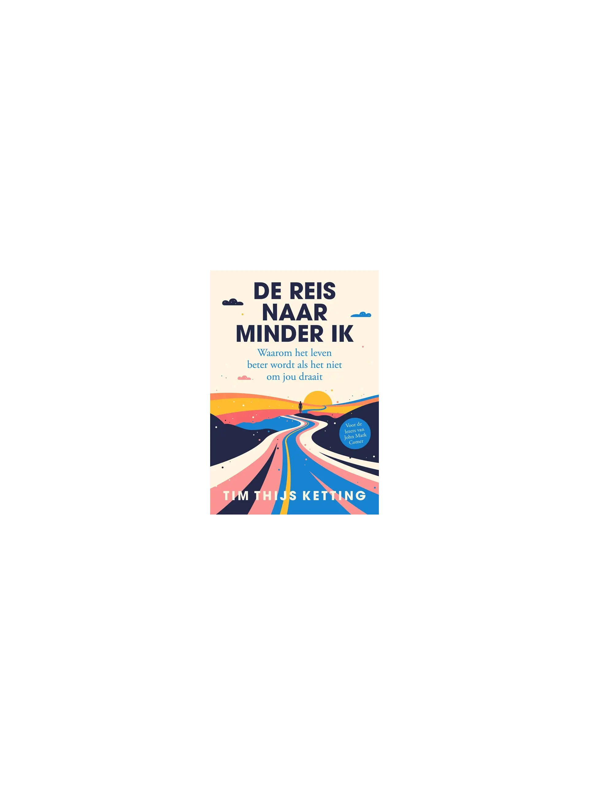 De reis naar minder ik