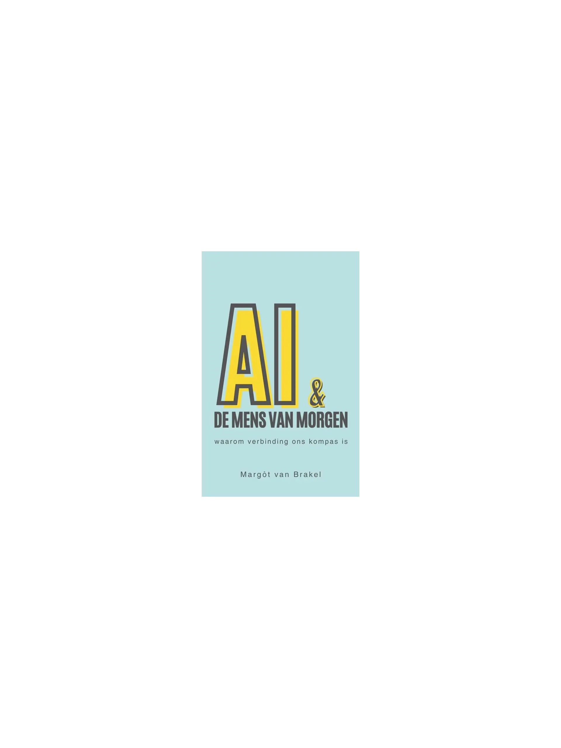 AI & de Mens van Morgen
