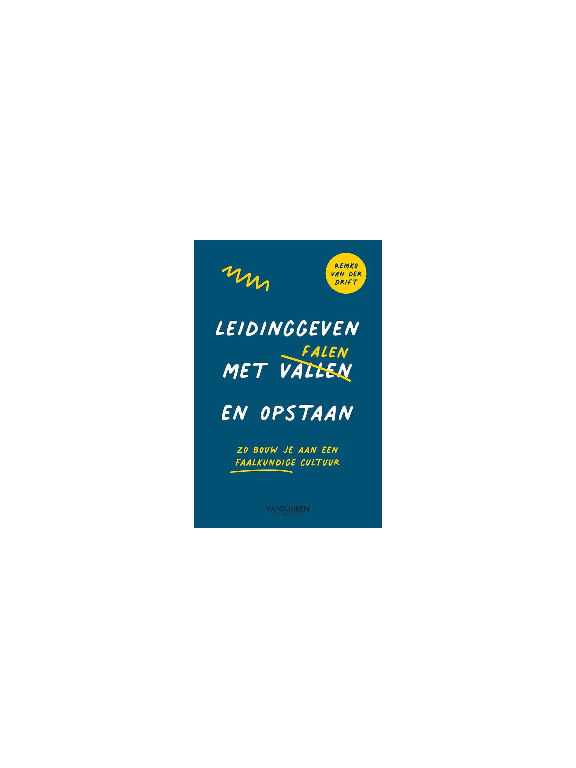 Leidinggeven met falen en opstaan